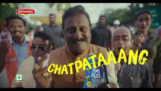 Britannia Time Pass | Sirf Utpatang Time Pass nahi, Karo Chatpatang Time Pass