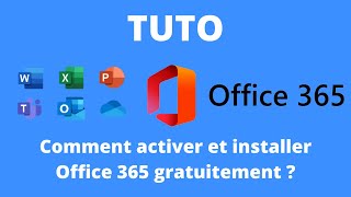 Activer et installer Office 365 gratuitement (2024)