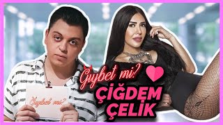 Çiğdem Çelik Kim için GASPÇI Dedi?! | Gıybet mi? #68