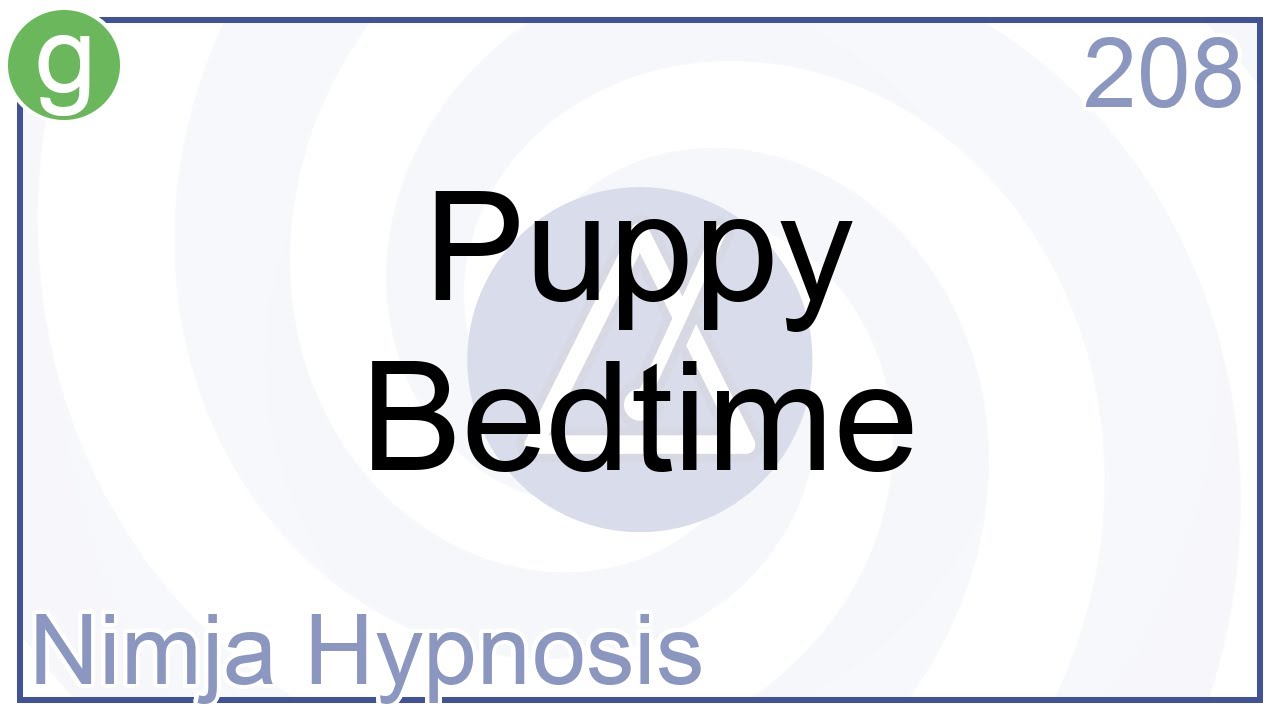 Puppy Bedtime Hypnosis Youtube