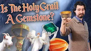 Was the Holy Grail a Gemstone?