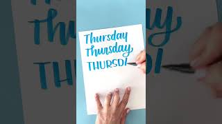 6 Ways to Write Thursday! Brush Lettering Practice with a Tombow Dual Brush Pen