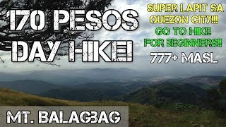 HIKING GUIDE | MT. BALAGBAG | WITH ITINERARY