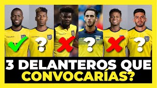 Quiénes deben ser los 3 Delanteros de Ecuador para la Copa América 2024? 🇪🇨🏆
