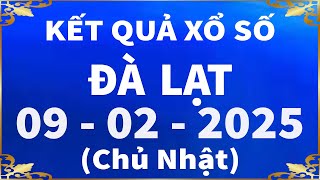 Xổ số Đà Lạt ngày 9 tháng 2 - XSDL 9/2 - XosoDaLat - XS Đà Lạt | Xổ số kiến thiết Đà Lạt hôm nay