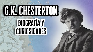 G. K. Chesterton: Biografía y Curiosidades | Descubre el Mundo de la Literatura