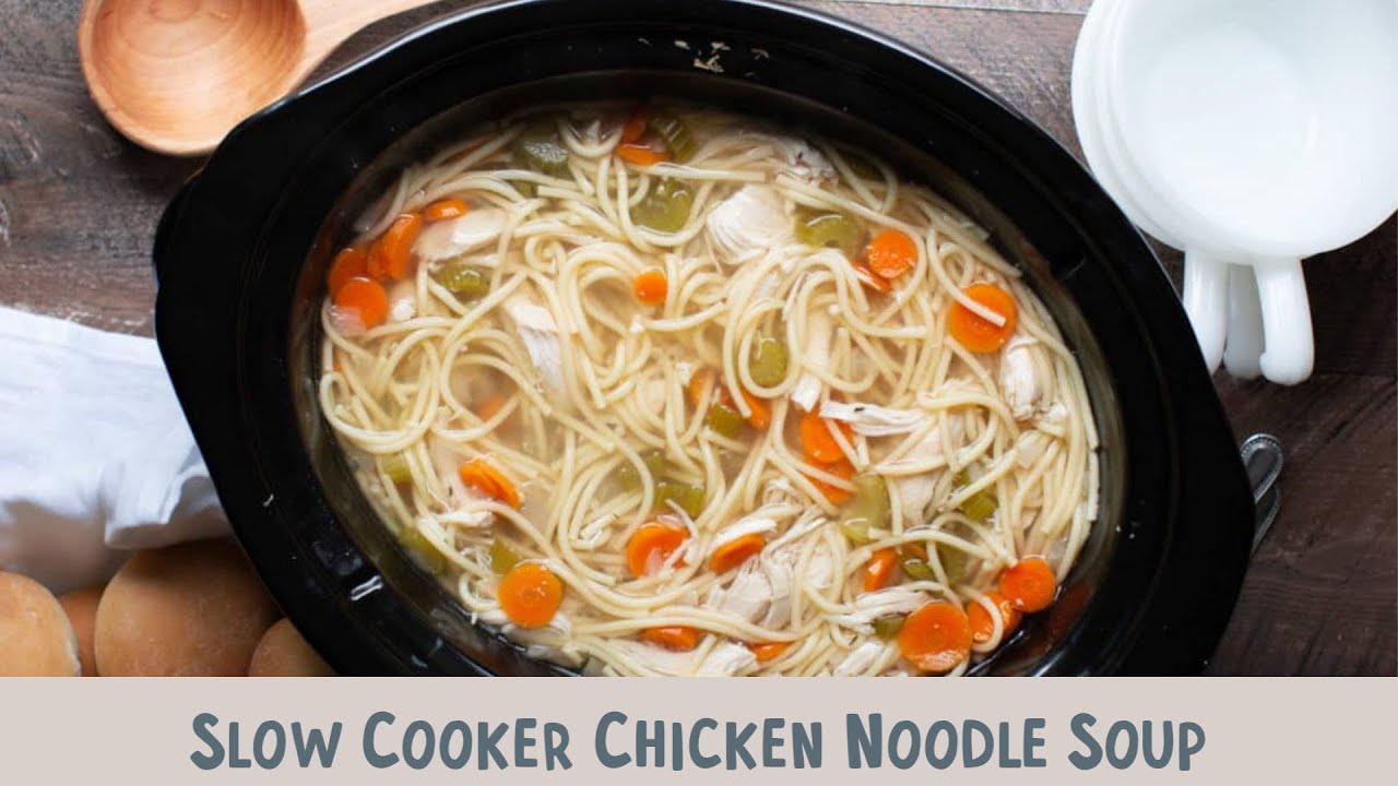 Slow Cooker Chicken Noodle Soup - YouTube