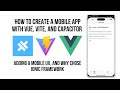 How To Create A Mobile App Using Vite, Vue and Ionic Capacitor - Creating The Mobile UI