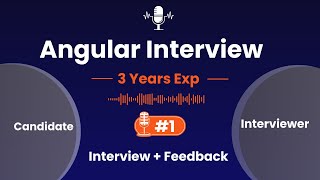 Angular Interview for Angular developer 3+ years of experience | Live Interview