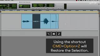 Pro Tools Tech Tips — Restore Selection