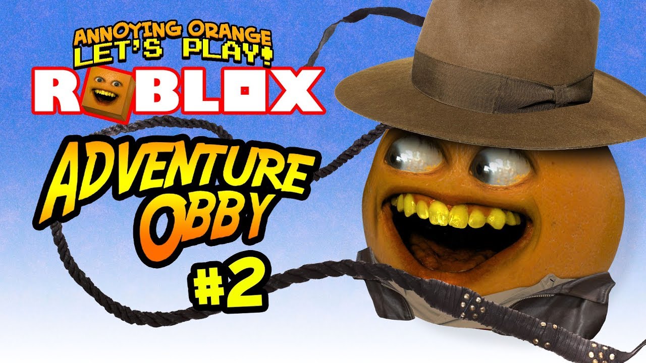 Roblox: ADVENTURE Obby #2 [Annoying Orange Plays] - YouTube