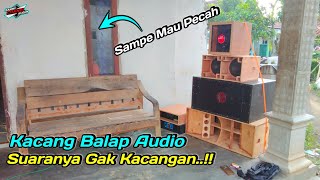 Horegnya Bukan Main Spek 12 inch Kaca Mau Pecah || Kacang Balap Audio Sound Miniatur