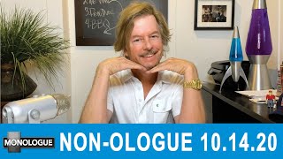 NON-OLOGUE 10.14.20