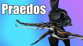 Praedos is Really Good | Warframe Build Guide