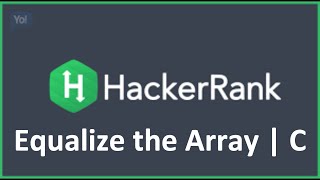 Equalize the Array | Hacker Rank Solution in C