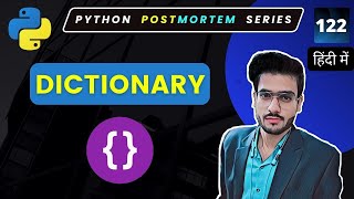 Dictionary in python : Python Complete Course in Hindi #122