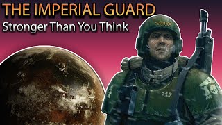 How Strong is the Imperial Guard | Astra Militarum Daily Life | Warhammer 40k Lore