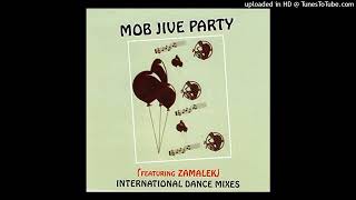 Mob Jive Party - Wat Jhoman (Heavy Street Mix)