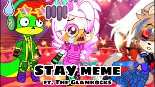 STAY meme//ft. The Glamrocks//TW: Contains some G.Fred x Roxy Wolf//Security Breach//FNAF