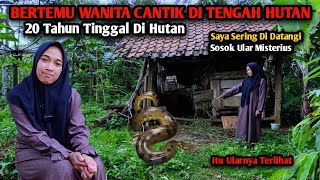 INI NYATA❗BERTEMU WANITA CANTIK DI TENGAH HUTAN, HIDUP MENCIL JAUH DARI TETANGGA