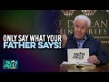 Faith the Facts: Only Say What Your Father Says! | Jesse Duplantis