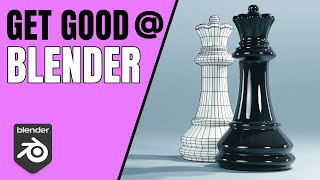 Get Good @ Blender - Chess Pieces - The Queen