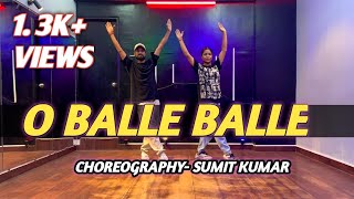 Song- O Balle Balle -Kisi ka Bhai ki Jaan |Salman Khan| Sukhbir| Kumaar|Choreography-Sumit kumar Uxc