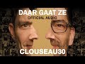 Clouseau - Daar Gaat Ze (Official Audio)