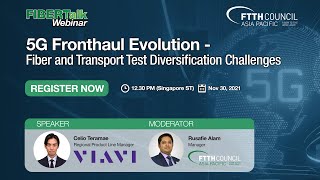 FIBERTalk Webinar: 5G Fronthaul Evolution - Fiber and Transport Test Diversification Challenges