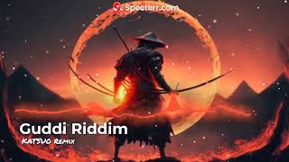 DJ Snake,Wade & Nooran Sisters-Guddi Riddim(KATSUO Remix)