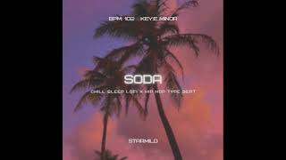 [FREE] Chill Sleep Lofi x Hip Hop Type Beat "Soda"  | starmild