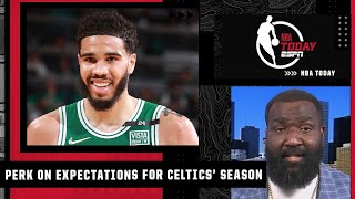 The Celtics thrive off adversity - Kendrick Perkins has high expectations for the season | NBA Today
