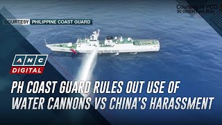 PH Coast Guard rules out use of water cannons vs China’s harassment | ANC