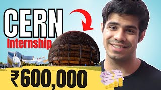 CERN Internship - Get ₹600,000 - Work in Switzerland - Eligibility, Important Dates