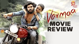 Varmaa Movie Review | Dhruv Vikram | Megha Chowdhury | Raiza Wilson | Bala | Thamizh Padam