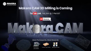 Makera CAM 3D Milling Unveiled: Unlock New Levels of Creativity!