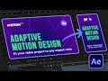 ADAPTIVE MOTION DESIGN - Free Plugin for After Effects (I made it using ChatGPT :)