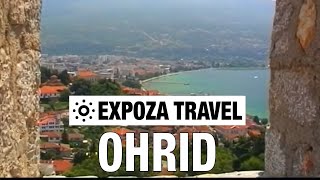 Ohrid (Macedonia) Vacation Travel Video Guide