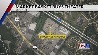 Market Basket owner buys Seekonk Showcase Cinemas