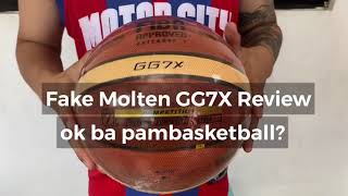 Murang Bola / Fake Molten GG7X Review / Ok ba pambasketball?