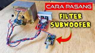 Cara mudah pasang filter subwoofer pada power amplifier