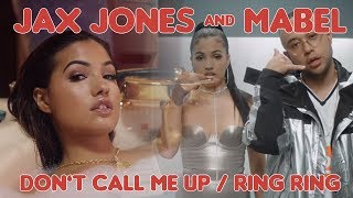 Jax Jones & Mabel - Don't Call Me Up / Ring Ring (Mashup)