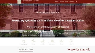 Professor Amy Smith "Redressing Aphrodite on Sir William Hamilton’s Meidias hydria"