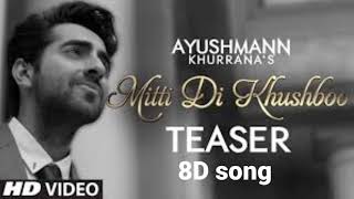 Mitti Di Khushboo 8d song // use headphone // my first 8d song