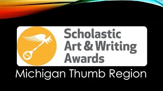 2022 Thumb Region Scholastic Art Awards