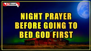 A Night Prayer Before Going to Bed - Dear Lord, As I prepare to rest for the  - A Prayer Before Bed