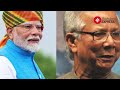 india bangladesh relations muhammad yunus seeks strong but equal ties with india