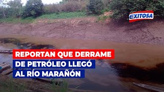 🔴🔵Loreto: Reportan que derrame de petróleo en el Oleoducto Norperuano llegó al río Marañón