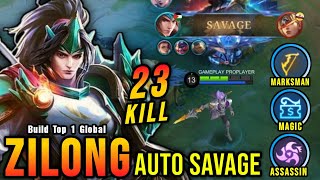 AUTO SAVAGE!! 23 Kills Zilong with New Emblem!! - Build Top 1 Global Zilong ~ MLBB