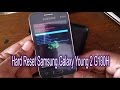 Hard Reset Samsung Galaxy Young 2 G130H